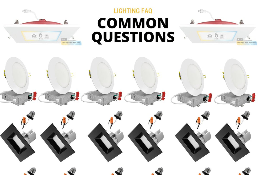 LED Recessed Lighting Common Questions