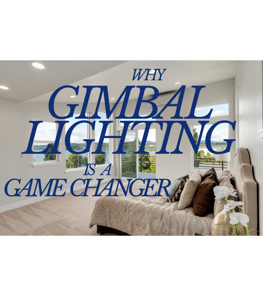 Why Adjustable Gimbal Lights Are a Game-Changer